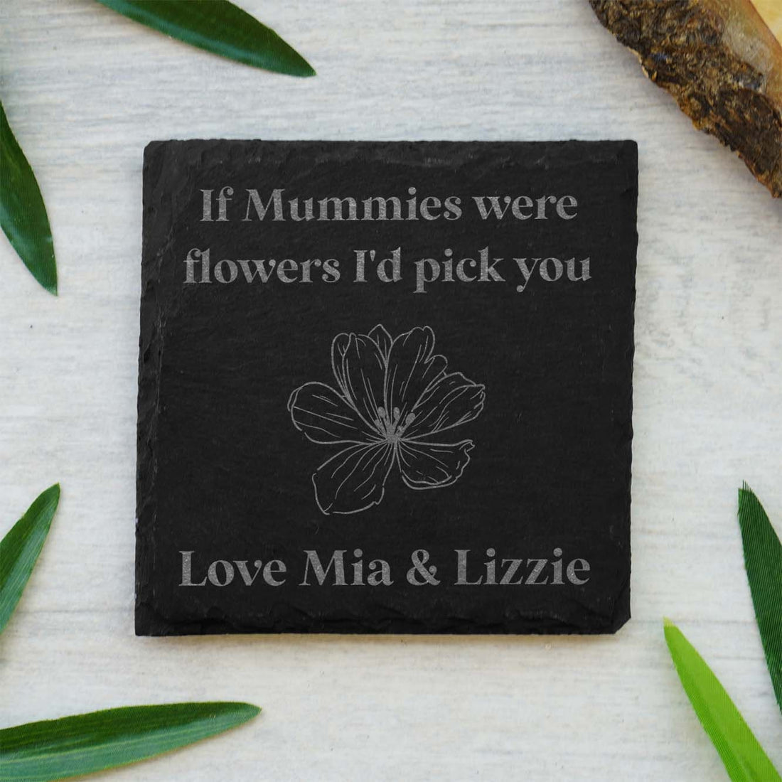 Personalised Slate Coaster for mum (If Mummies were Flowers)